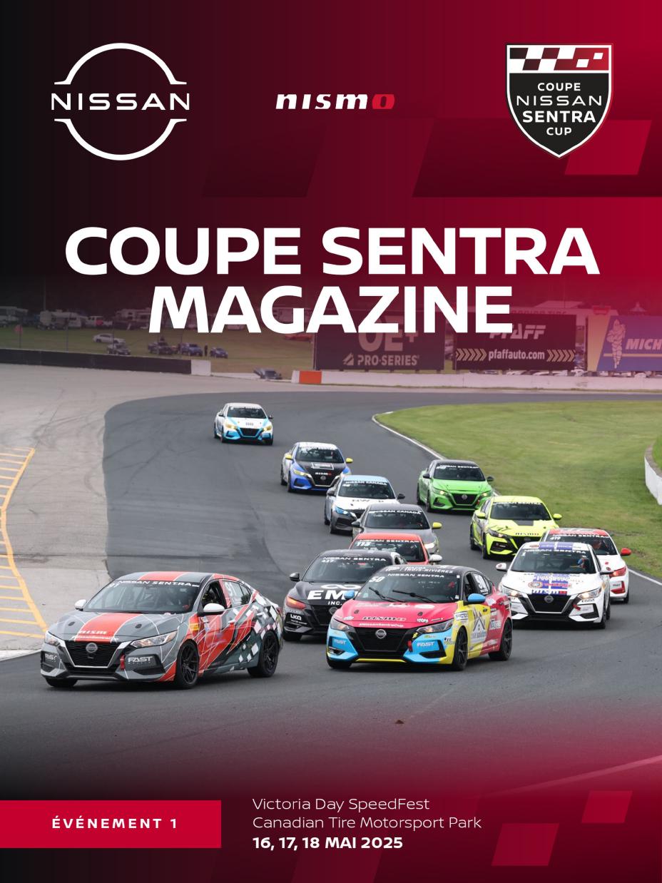 Première édition de la

couverture du magazine de la Coupe Nissan Sentra 2025